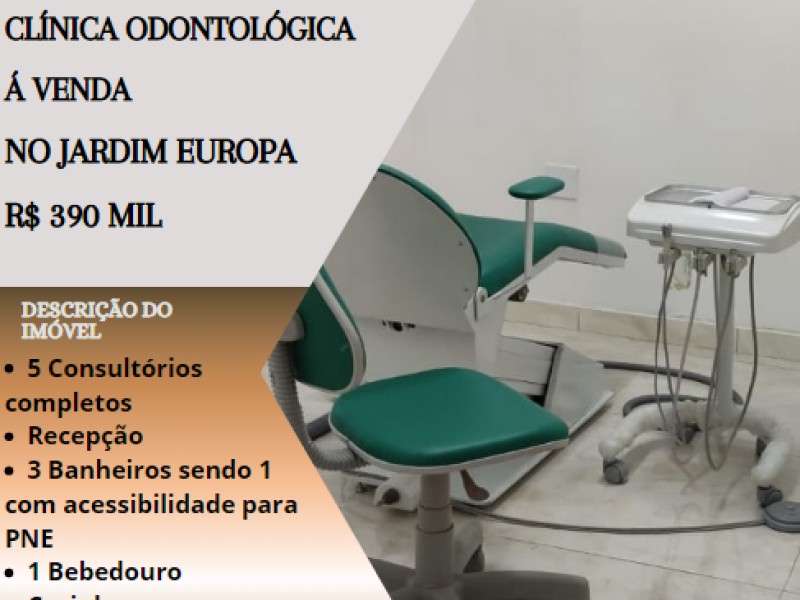 Ótima Clínica Odontológica á venda no Jardim Europa!