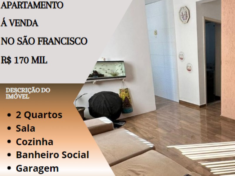 Ótimo apartamento á venda no São Francisco!