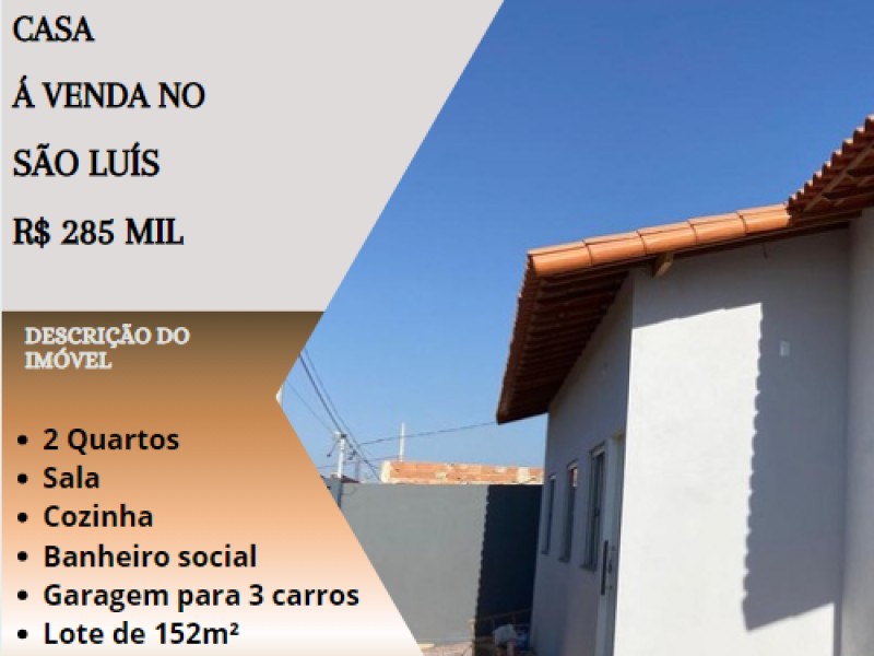 Ótima casa á venda no bairro São Luís!
