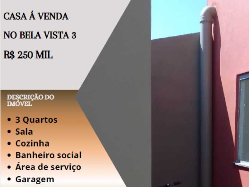 Ótima casa á venda no Belas Vista 3!