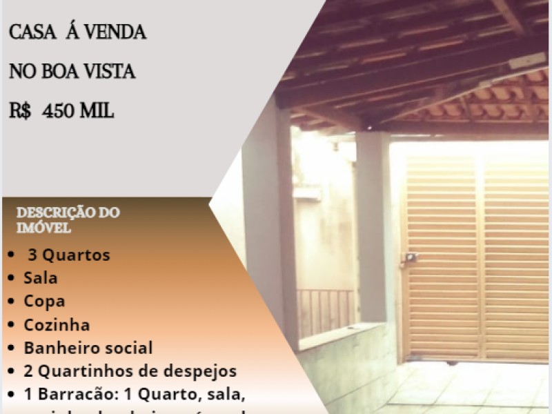Ótima casa á venda no Boa vista!