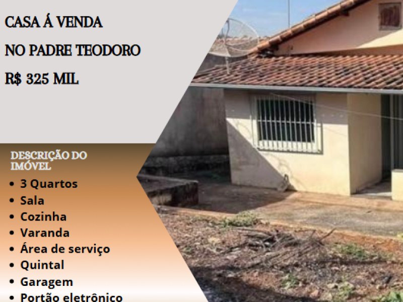 Ótima casa á venda no Padre Teodoro!