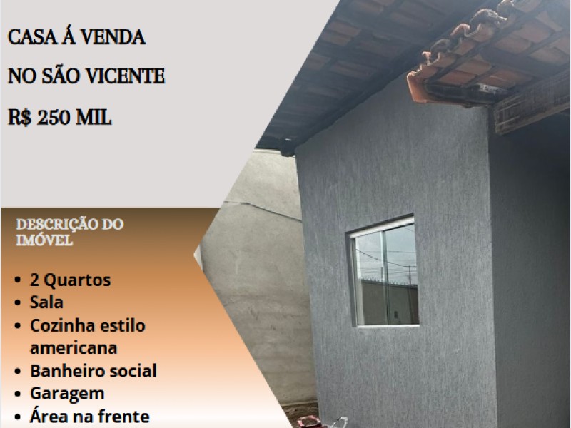 Ótima casa á venda no São Vicente!