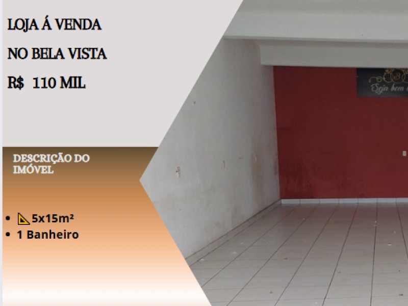 Ótima loja á venda no Bela Vista!