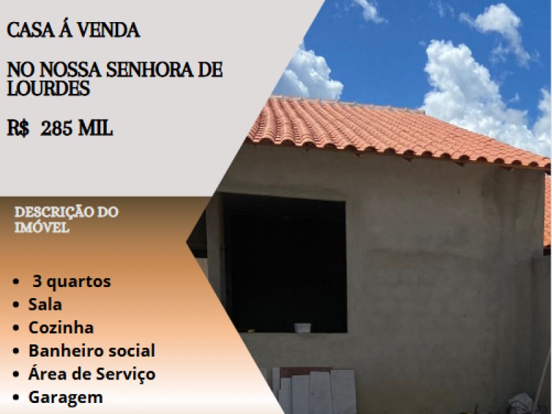 Ótima casa á venda no Nossa Senhora de Lourdes!
