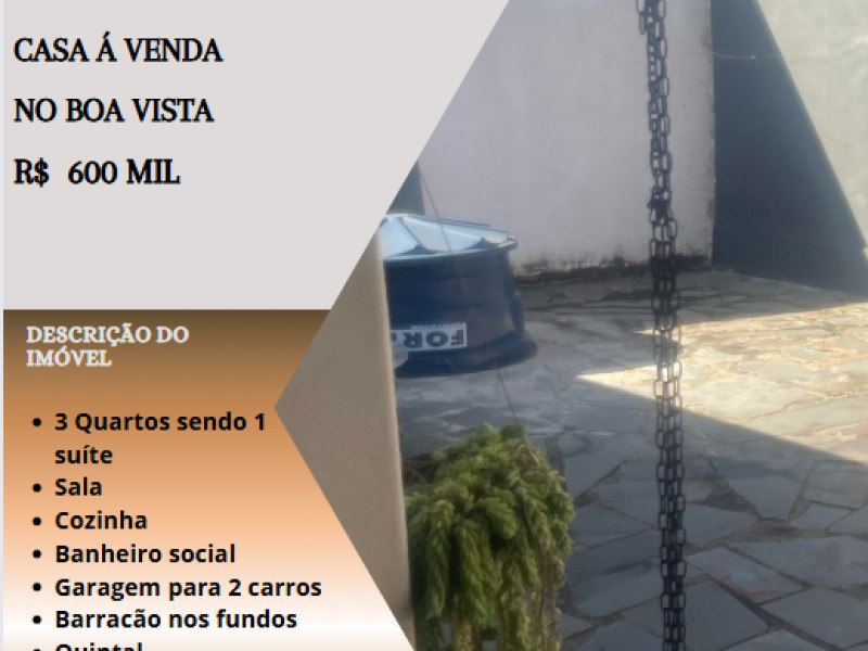 Ótima casa á venda no Boa Vista !