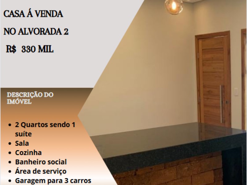 Excelente casa á venda no Alvorada 2 ! 