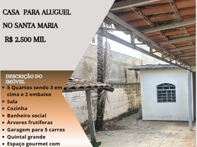Ótima casa para aluguel no Santa Maria!