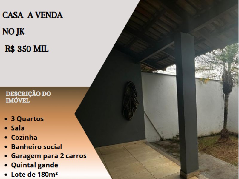 Ótima casa á venda no JK!